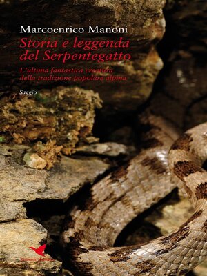 cover image of Storia e leggenda del Serpentegatto